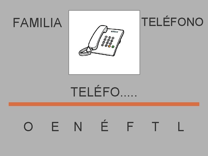 TELÉFONO FAMILIA TELÉFO. . . O E N É F T L 