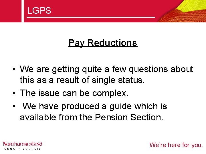 LGPS Pay Reductions • We are getting quite a few questions about this as