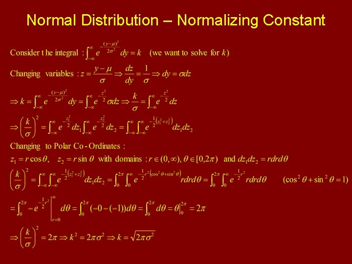 Normal Distribution – Normalizing Constant Normal Distribution – Normalizing Constant
