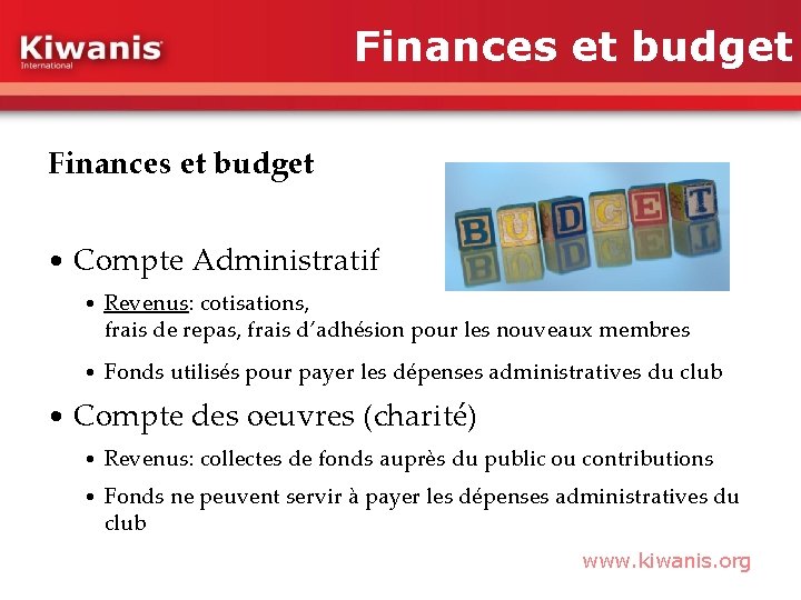 Finances et budget • Compte Administratif • Revenus: cotisations, frais de repas, frais d’adhésion