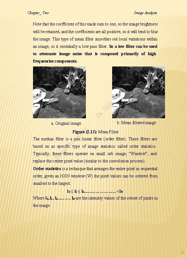Chapter_ Two Image Analysis Note that the coefficient of this mask sum to one,