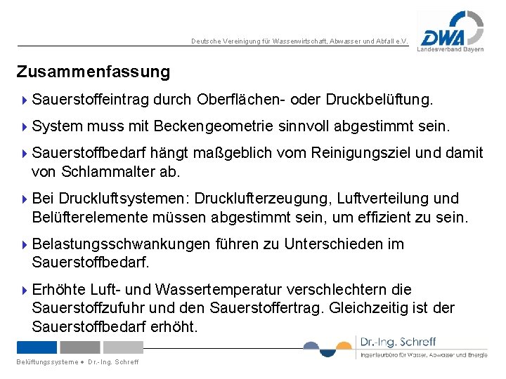 Deutsche Vereinigung für Wasserwirtschaft, Abwasser und Abfall e. V. Zusammenfassung 4 Sauerstoffeintrag durch Oberflächen-