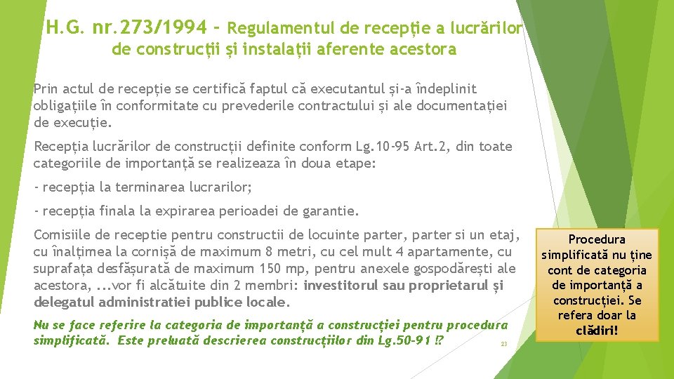 H. G. nr. 273/1994 - Regulamentul de recepție a lucrărilor de construcții și instalații