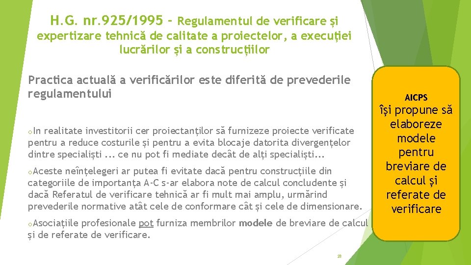 H. G. nr. 925/1995 - Regulamentul de verificare și expertizare tehnică de calitate a H. G. nr. 925/1995 - Regulamentul de verificare și expertizare tehnică de calitate a