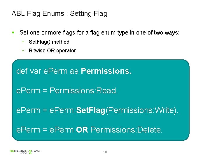 ABL Flag Enums : Setting Flag § Set one or more flags for a