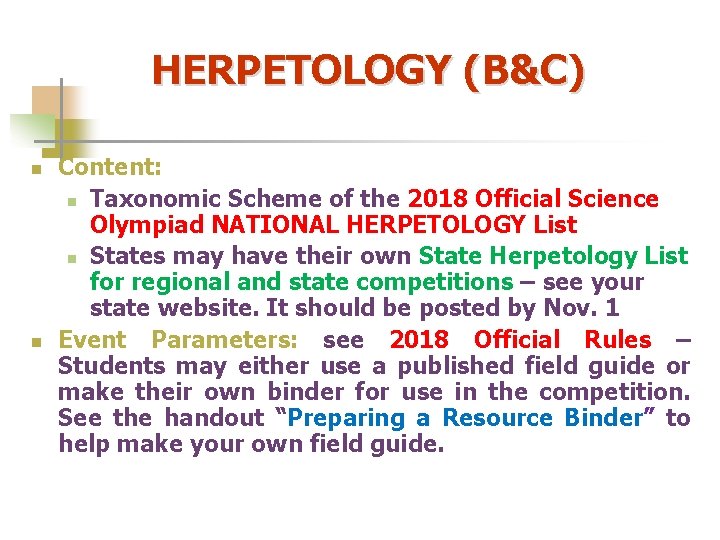 HERPETOLOGY (B&C) n n Content: n Taxonomic Scheme of the 2018 Official Science Olympiad