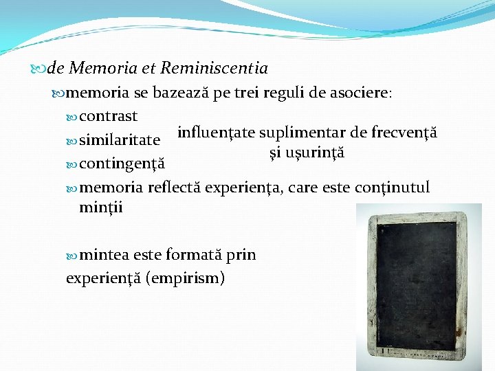  de Memoria et Reminiscentia memoria se bazează pe trei reguli de asociere: contrast