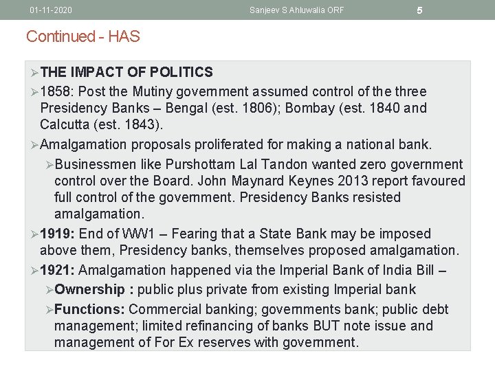 01 -11 -2020 Sanjeev S Ahluwalia ORF 5 Continued - HAS ØTHE IMPACT OF