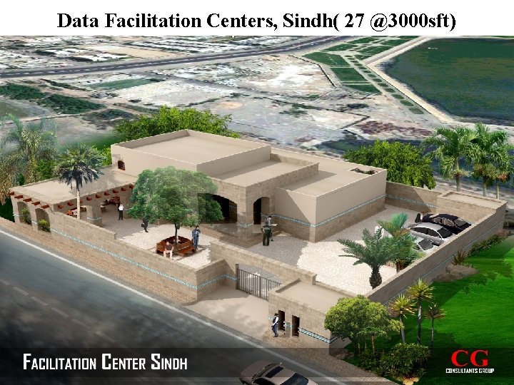 Data Facilitation Centers, Sindh( 27 @3000 sft) 