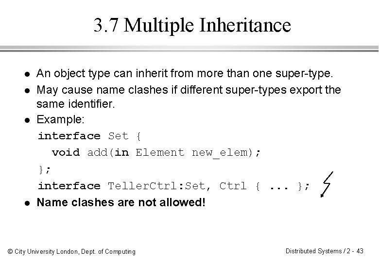 3. 7 Multiple Inheritance l l An object type can inherit from more than