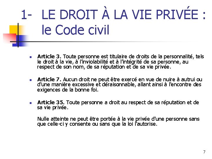 1 - LE DROIT À LA VIE PRIVÉE : le Code civil n n