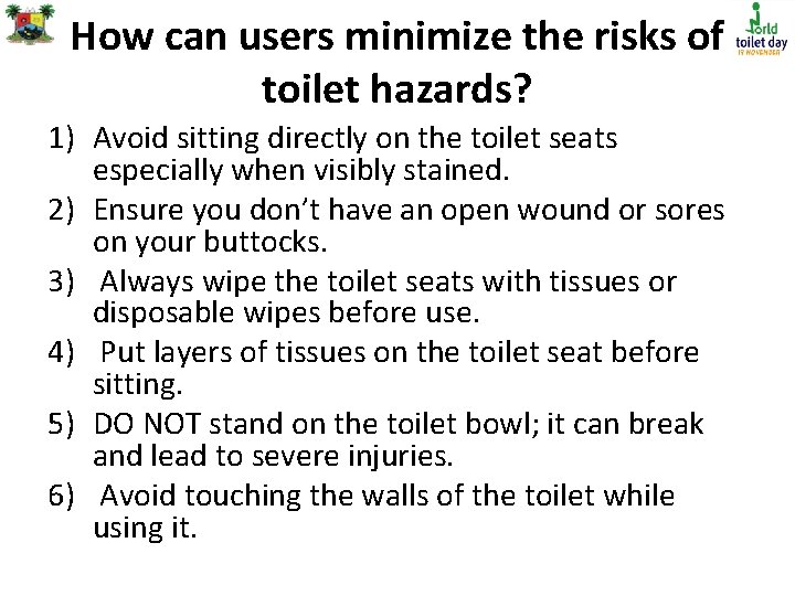 How can users minimize the risks of toilet hazards? 1) Avoid sitting directly on