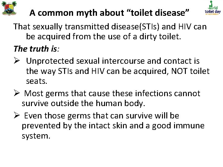 A common myth about “toilet disease” That sexually transmitted disease(STIs) and HIV can be