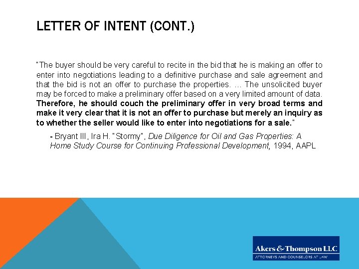 LETTER OF INTENT (CONT. ) “The buyer should be very careful to recite in LETTER OF INTENT (CONT. ) “The buyer should be very careful to recite in