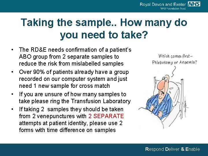 Taking the sample. . How many do you need to take? • The RD&E