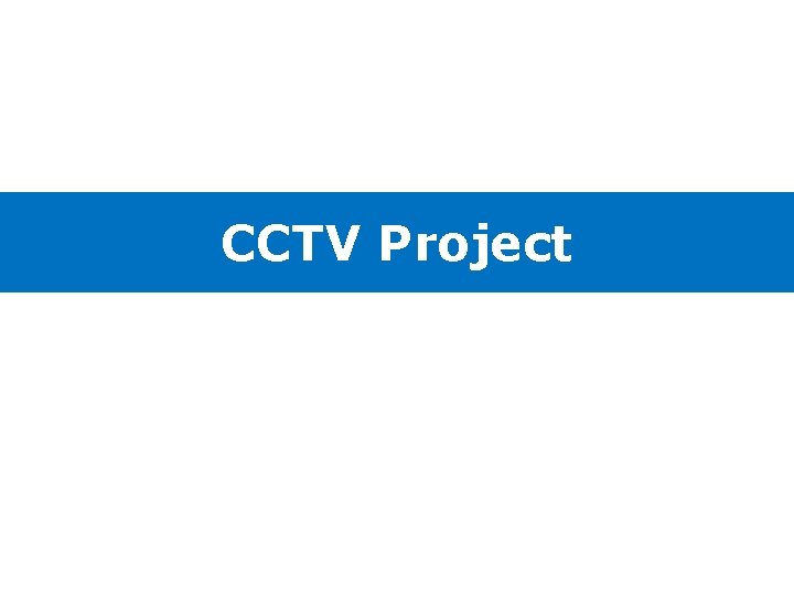 CCTV Project 