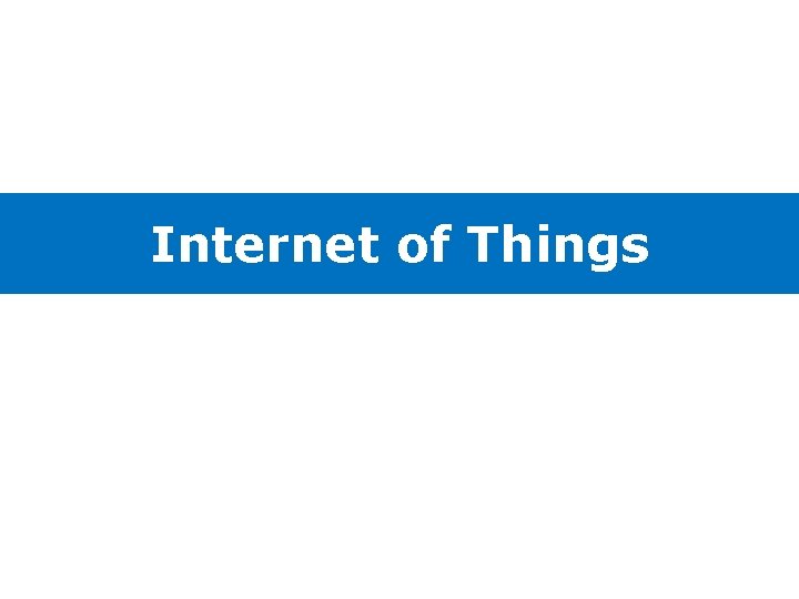 Internet of Things 