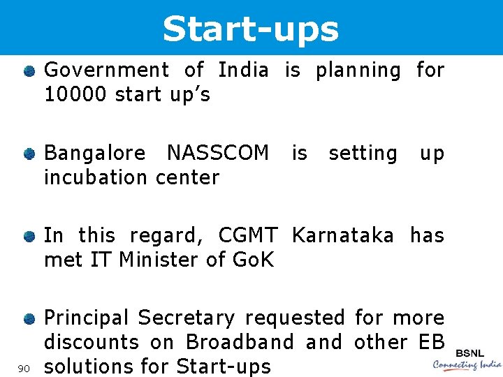 Start-ups Government of India is planning for 10000 start up’s Bangalore NASSCOM incubation center