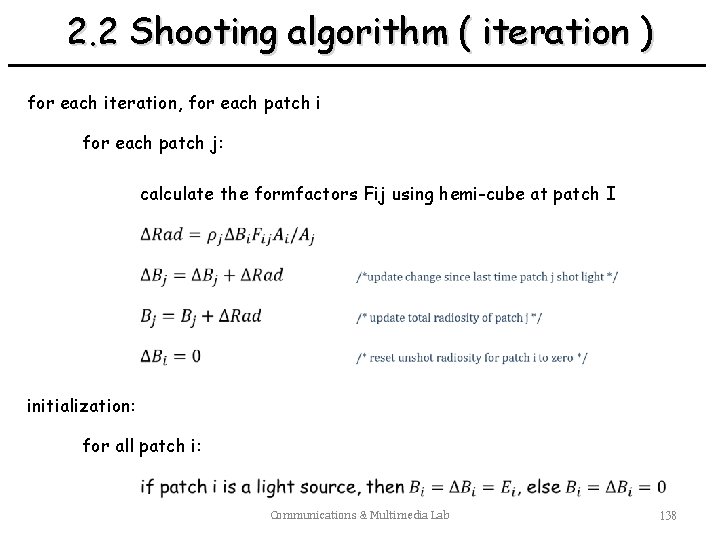 2. 2 Shooting algorithm ( iteration ) for each iteration, for each patch i