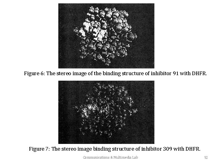 Figure 6: The stereo image of the binding structure of inhibitor 91 with DHFR.