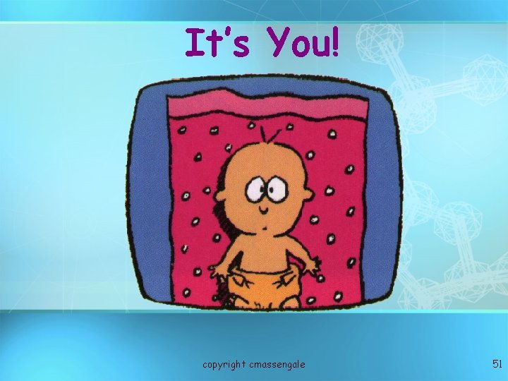 It’s You! copyright cmassengale 51 