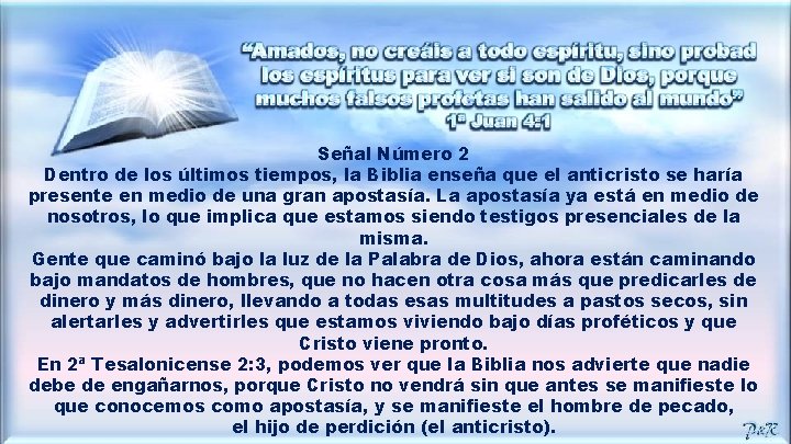 Señal Número 2 Dentro de los últimos tiempos, la Biblia enseña que el anticristo