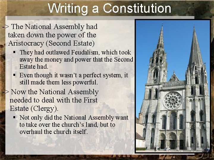 Writing a Constitution -> The National Assembly had taken down the power of the