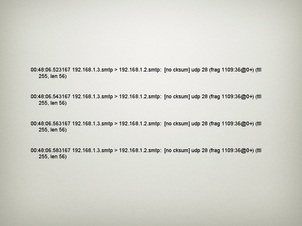 00: 48: 06. 523167 192. 168. 1. 3. smtp > 192. 168. 1. 2.