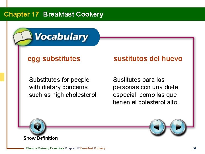 Chapter 17 Breakfast Cookery egg substitutes sustitutos del huevo Substitutes for people with dietary