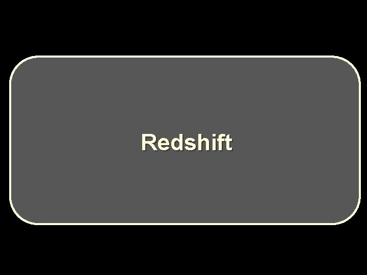 Redshift 