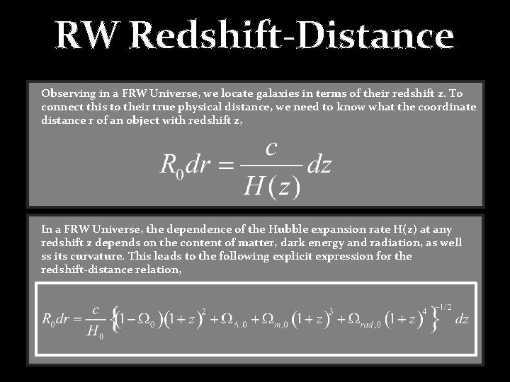 RW Redshift-Distance Observing in a FRW Universe, we locate galaxies in terms of their