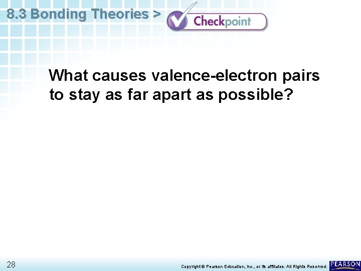 8. 3 Bonding Theories > What causes valence-electron pairs to stay as far apart