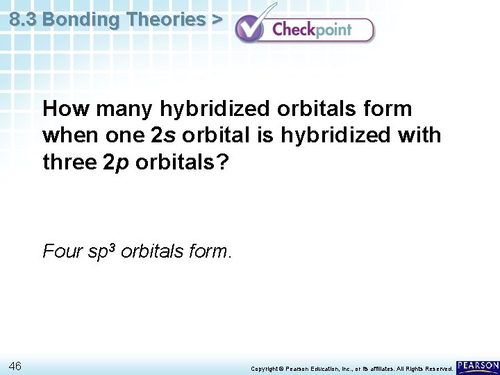 8. 3 Bonding Theories > How many hybridized orbitals form when one 2 s