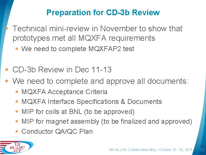 Preparation for CD-3 b Review § Technical mini-review in November to show that prototypes