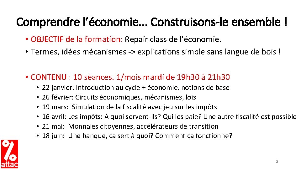 Comprendre l’économie. . . Construisons-le ensemble ! • OBJECTIF de la formation: Repair class