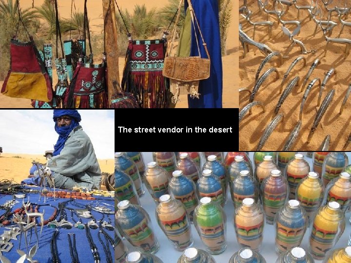 The street vendor in the desert 