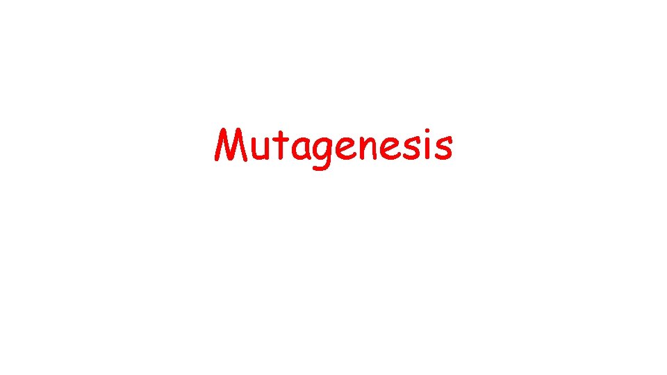 Mutagenesis 