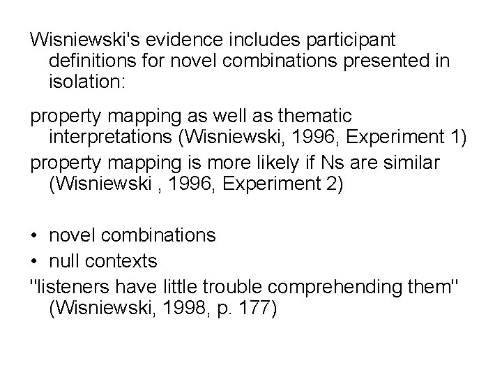 Wisniewski's evidence includes participant definitions for novel combinations presented in isolation: property mapping as