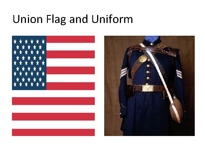 Union Flag and Uniform 