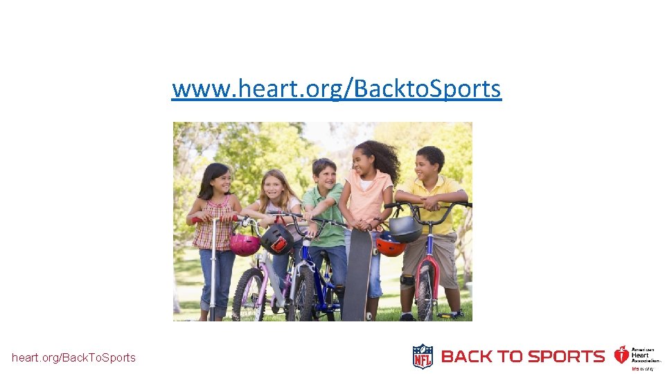 www. heart. org/Backto. Sports heart. org/Back. To. Sports 