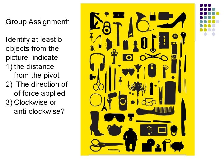 Group Assignment: Identify at least 5 objects from the picture, indicate 1) the distance