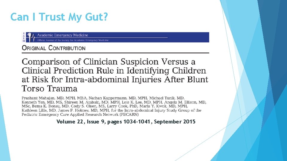 Can I Trust My Gut? Volume 22, Issue 9, pages 1034– 1041, September 2015