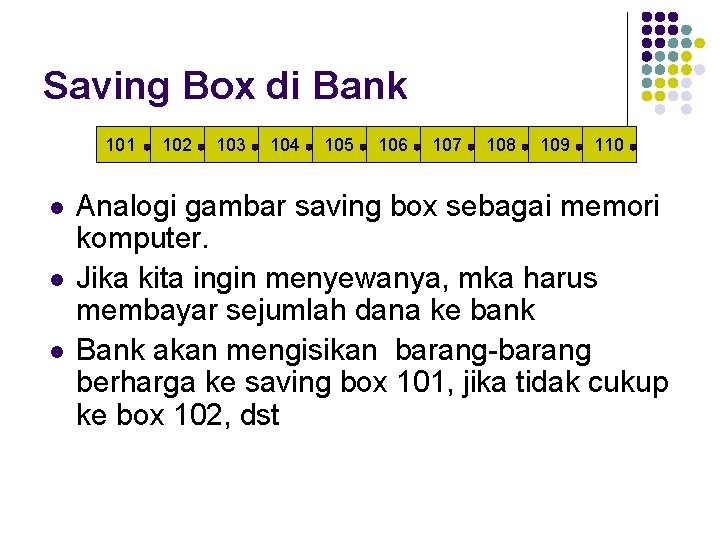 Saving Box di Bank 101 l l l 102 103 104 105 106 107
