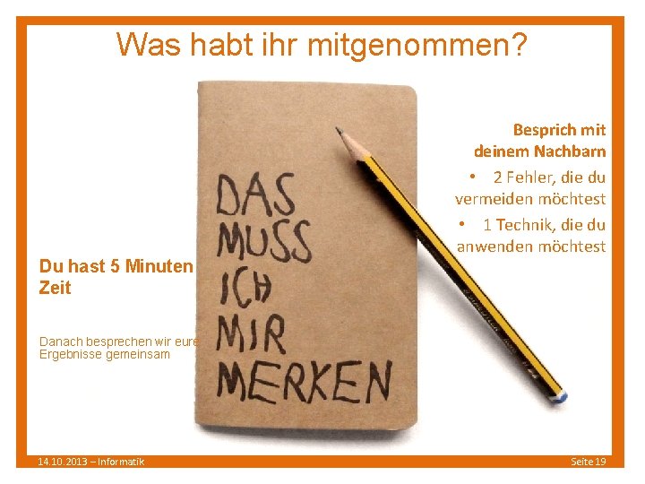 Was habt ihr mitgenommen? Besprich mit deinem Nachbarn • 2 Fehler, die du vermeiden