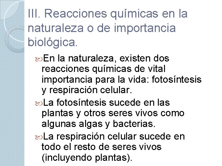 Tipos de reacciones qumicas Objetivo Identificar los criterios