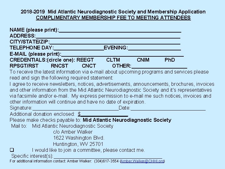 2018 -2019 Mid Atlantic Neurodiagnostic Society and Membership Application COMPLIMENTARY MEMBERSHIP FEE TO MEETING