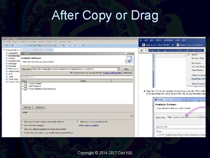 After Copy or Drag Copyright © 2014 -2017 Curt Hill After Copy or Drag Copyright © 2014 -2017 Curt Hill
