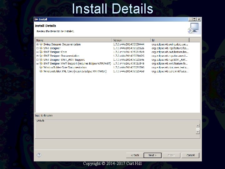 Install Details Copyright © 2014 -2017 Curt Hill Install Details Copyright © 2014 -2017 Curt Hill