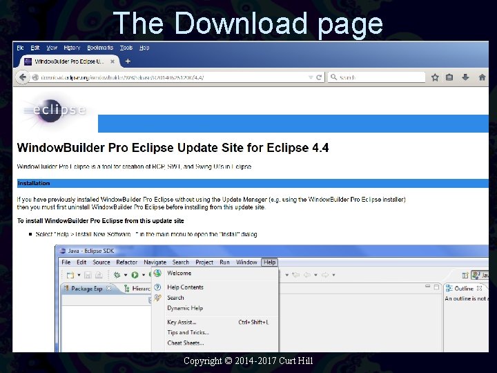 The Download page Copyright © 2014 -2017 Curt Hill The Download page Copyright © 2014 -2017 Curt Hill
