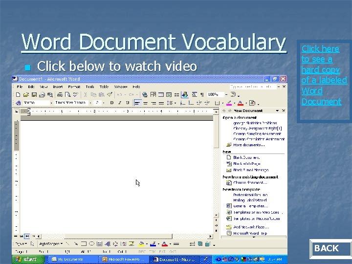 Word Document Vocabulary n Click below to watch video Click here to see a